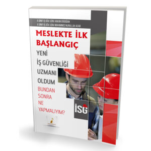 Yeni Uzman Oldum Bundan Sonra Ne Yapmalıyım? (meslekte ilk başlangıç kitabı)